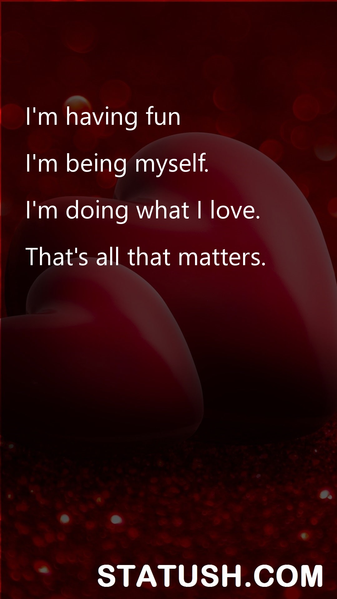 Im having fun - Love Quotes at statush.com