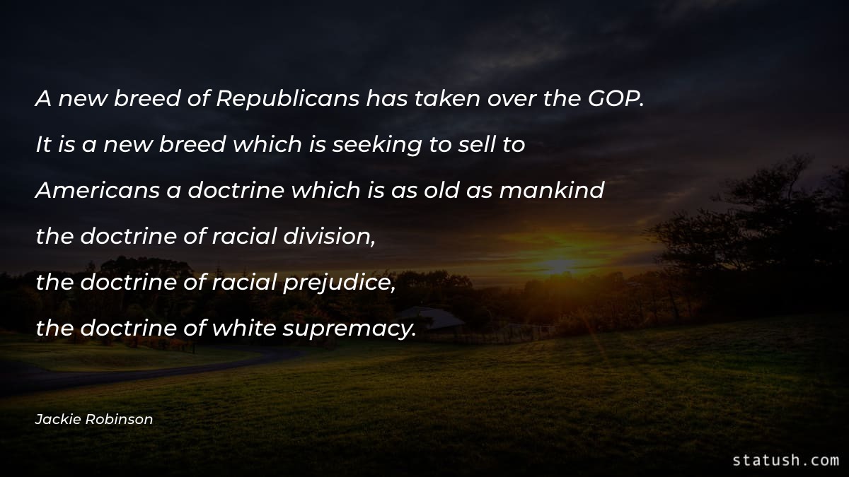 A new breed of Republicans has taken - Motivational Quotes at statush.com