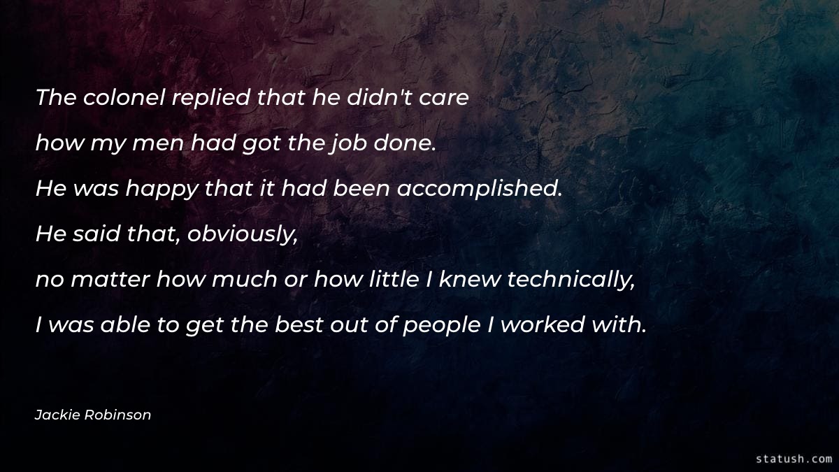 The colonel replied that Motivational Quotes at statush.com