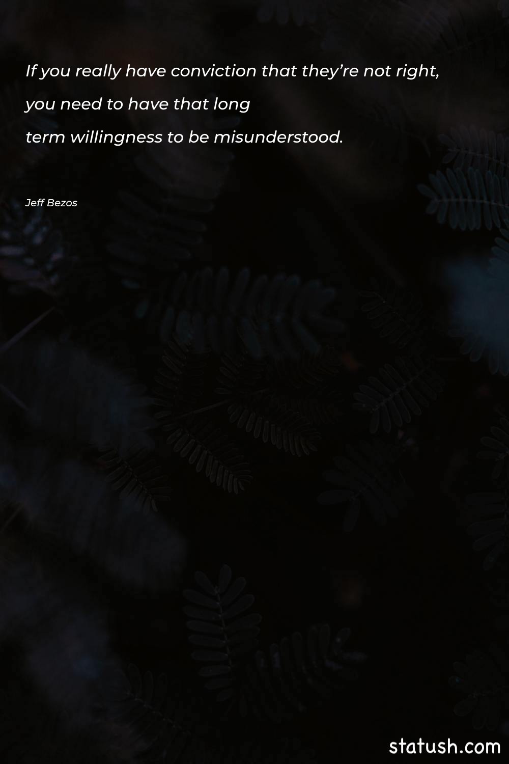 If you really have conviction