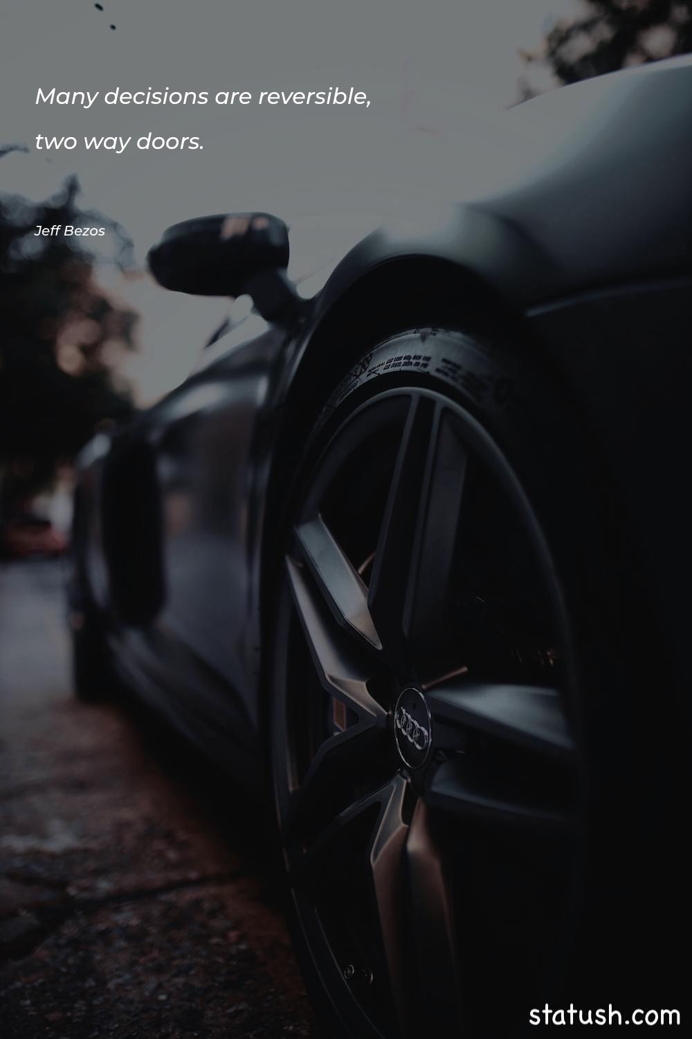 Many decisions are reversible, two-way