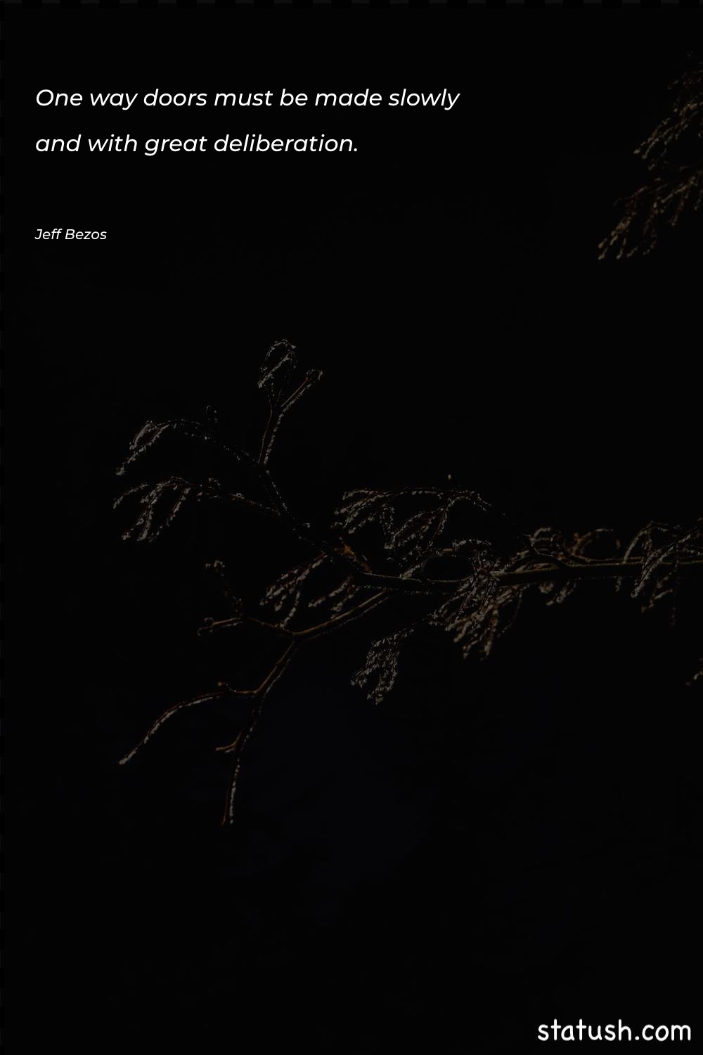 One-way doors must be made - Motivational Quotes at statush.com