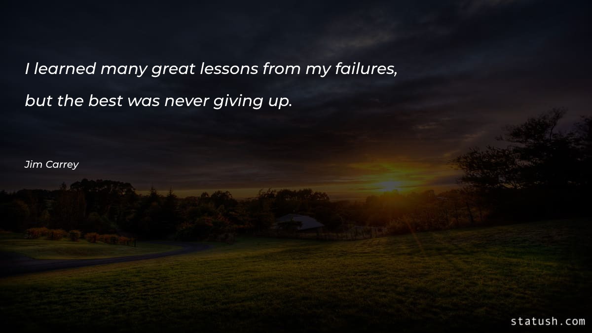 I learned many great lessons Motivational Quotes at statush.com