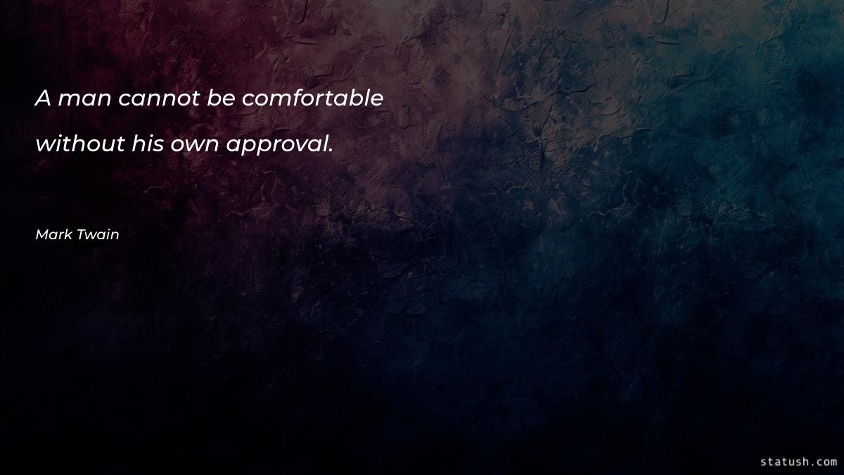 A man cannot be comfortable Motivational Quotes at statush.com
