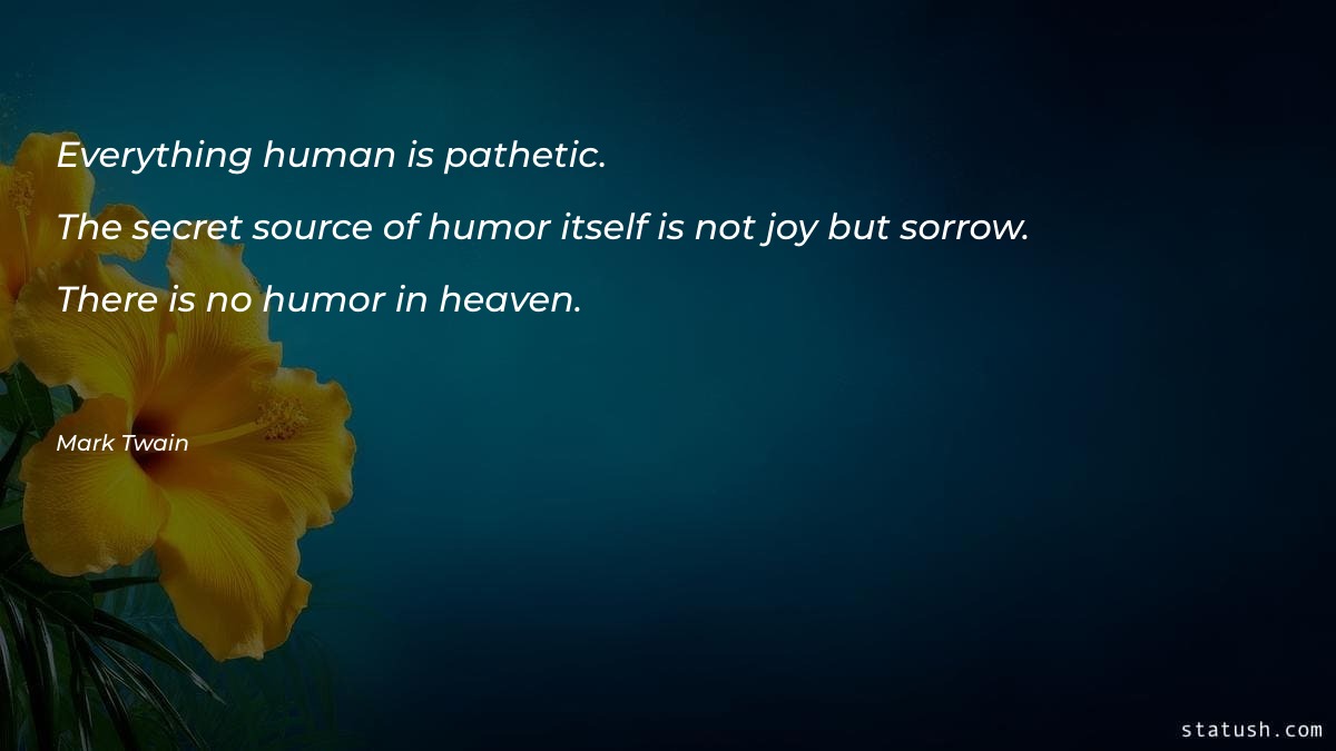 Everything human is pathetic Motivational Quotes at statush.com