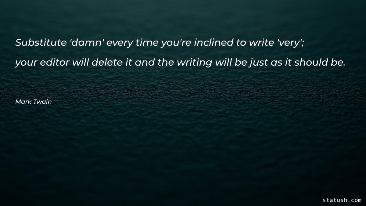 Substitute 'damn' every time - Motivational Quotes at statush.com