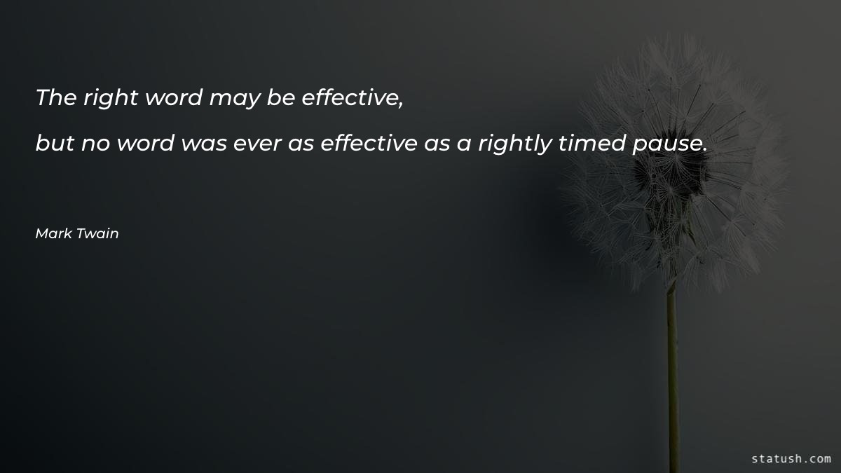 The right word may be effective Motivational Quotes at statush.com