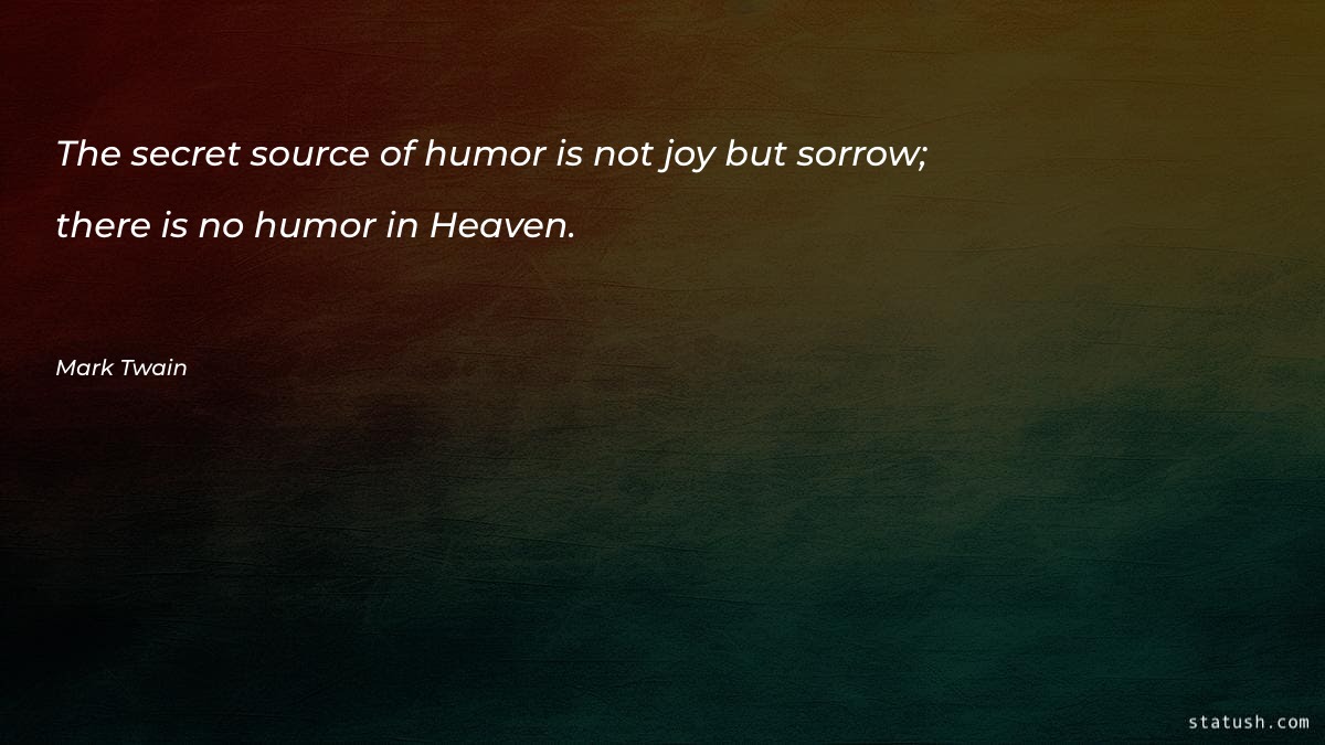 The secret source of humor Motivational Quotes at statush.com