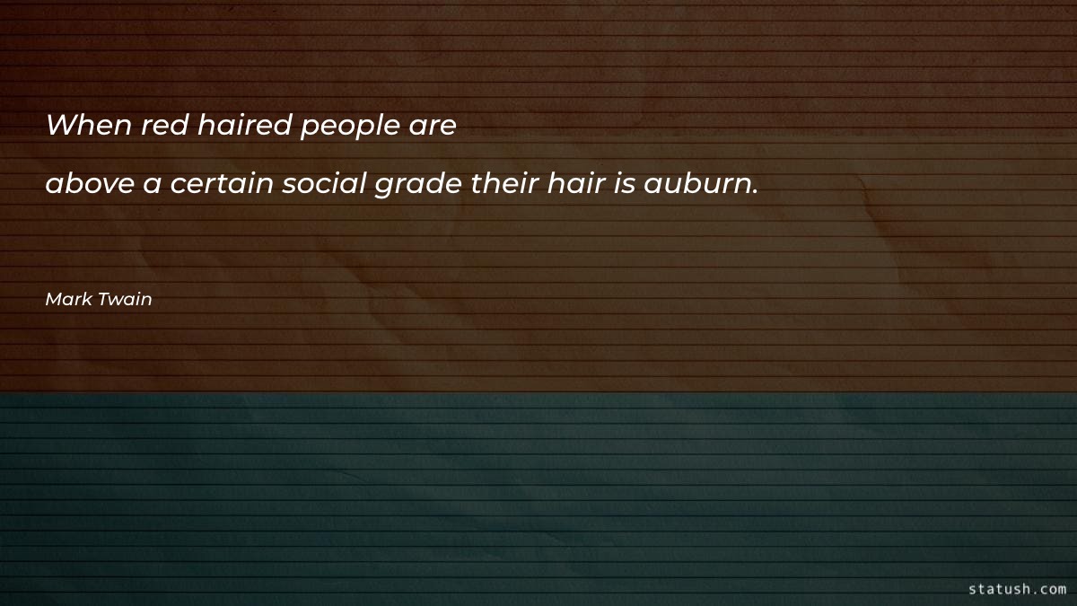 When red-haired people Motivational Quotes at statush.com
