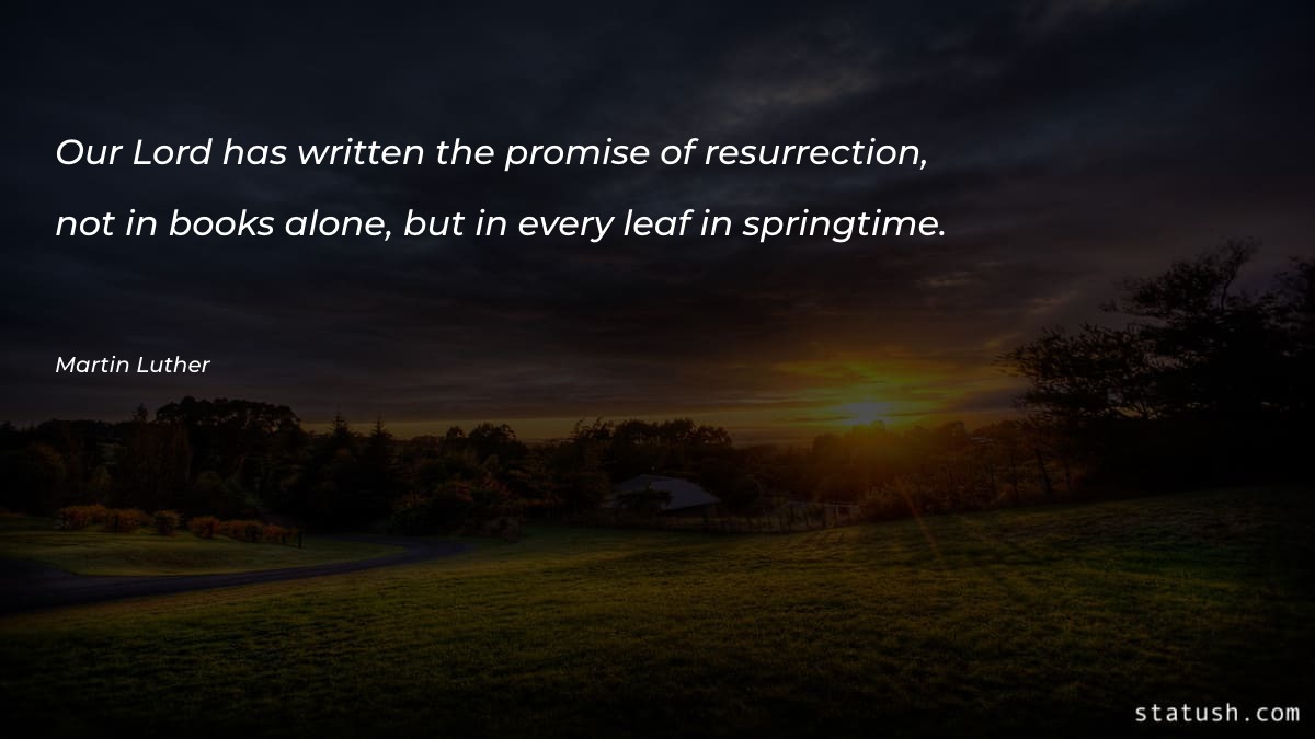 Our Lord has written the promise Easter Quotes at statush.com