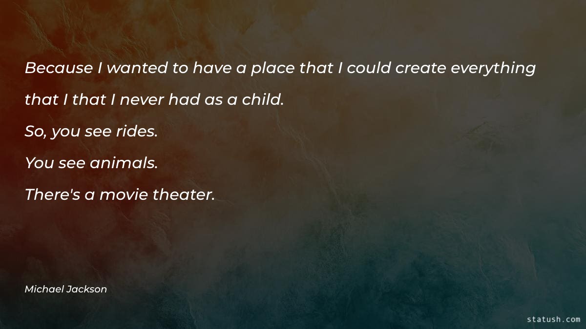 Because I wanted to have a place