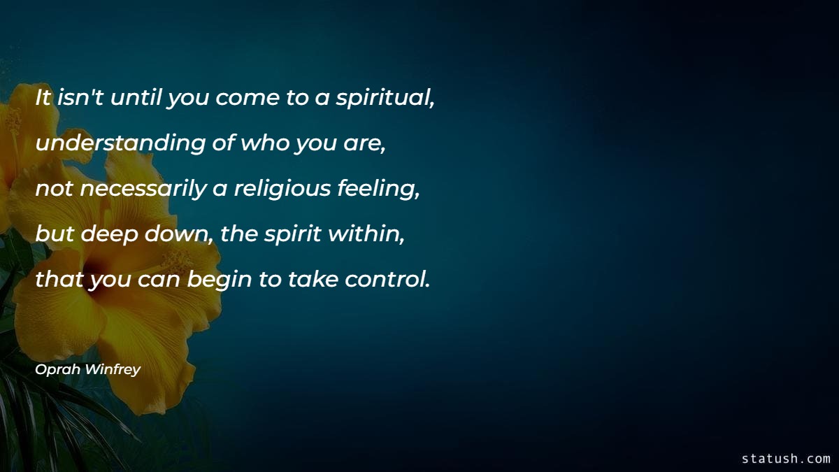 It isn't until you come to a spiritual understanding Motivational Quotes at statush.com