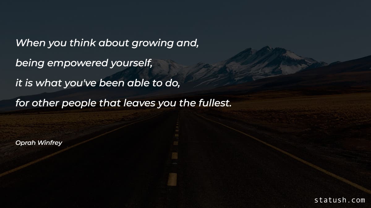 When you think about growing Motivational Quotes at statush.com