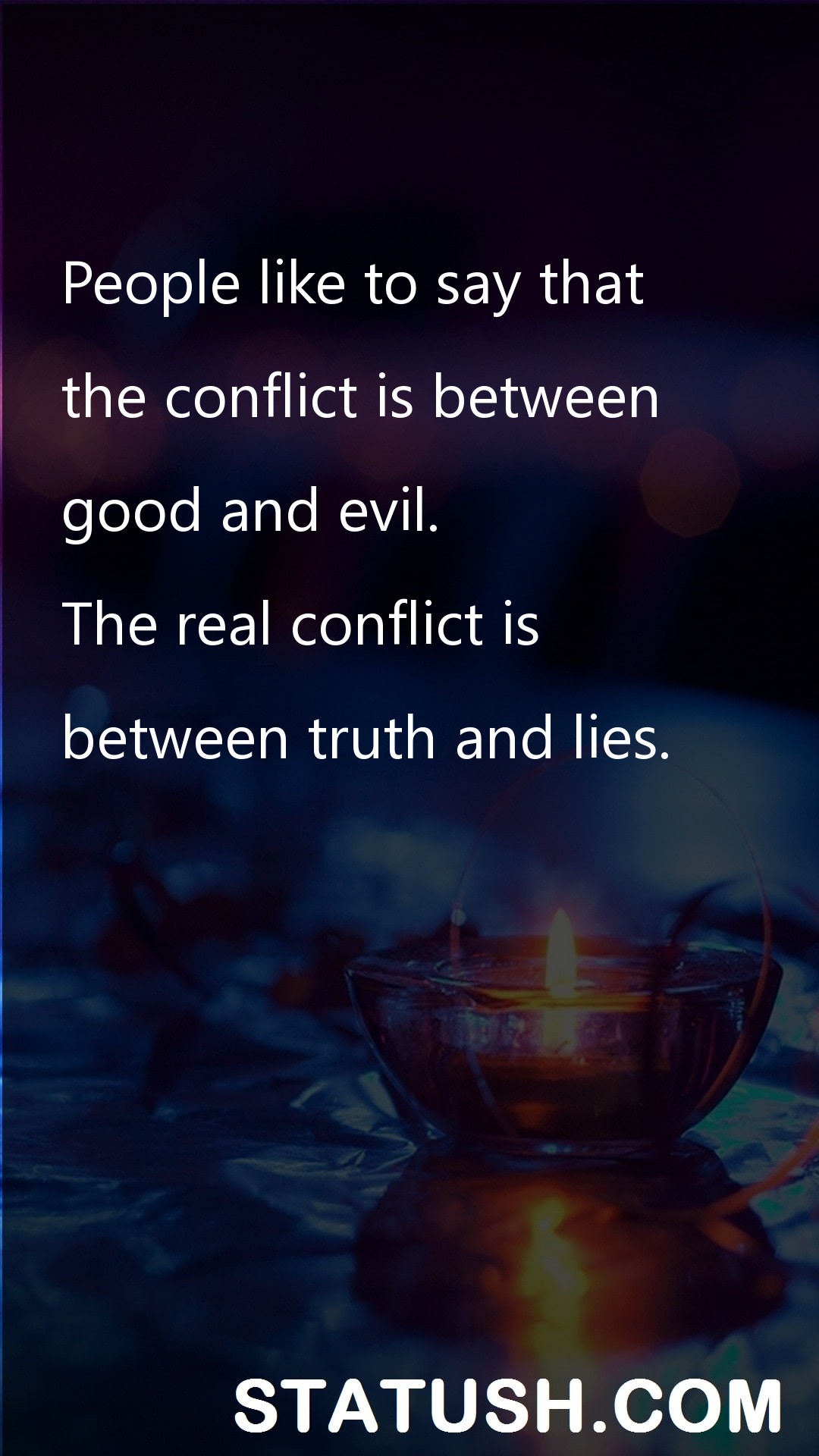 People like to say that - Truth Quotes at statush.com