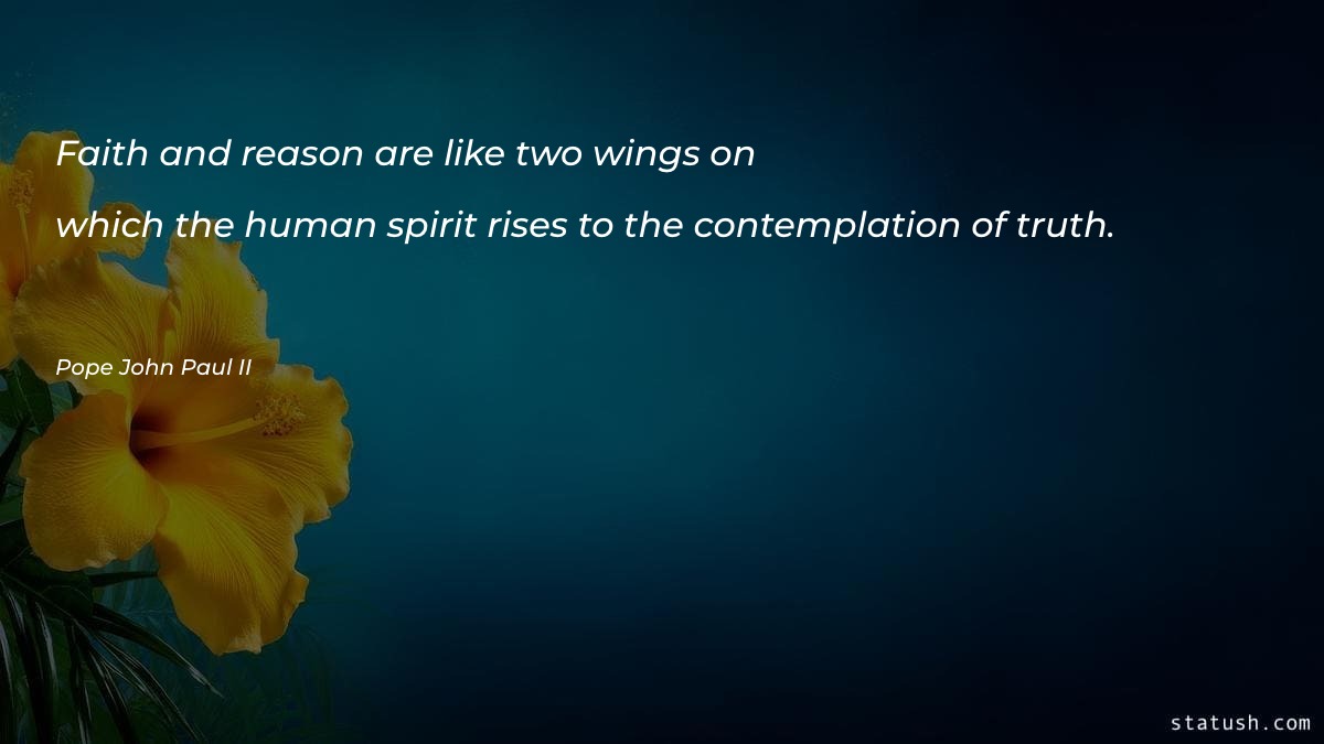 Faith and reason are like