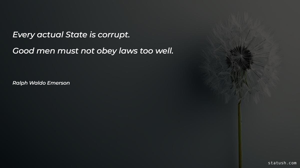 Every actual State is corrupt - Motivational Quotes at statush.com