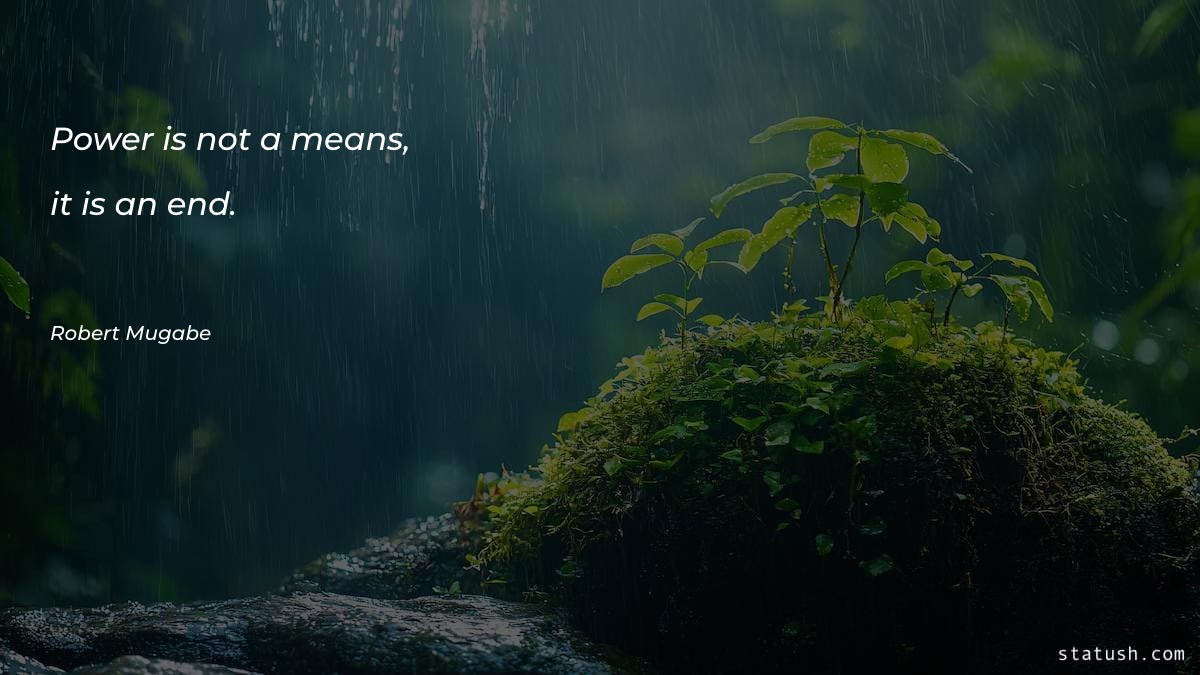 Power is not a means