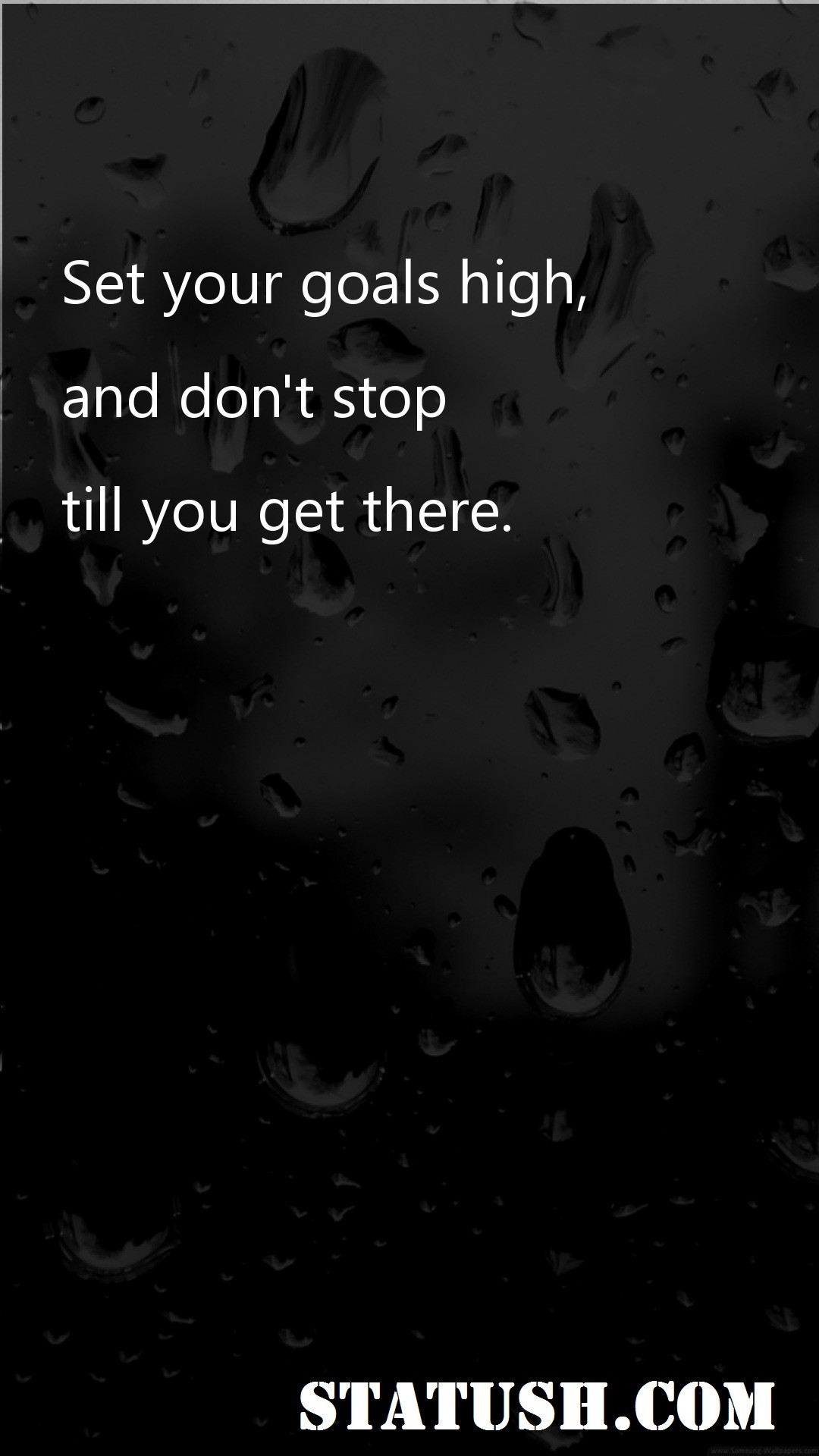 Set your goals high - Motivational Quotes at statush.com