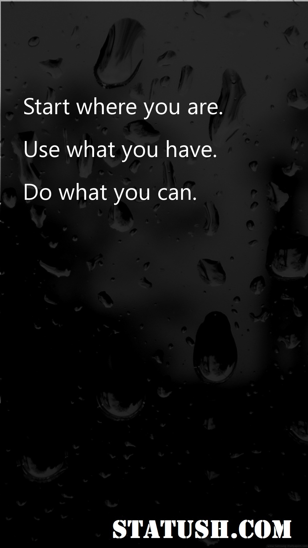 Start where you are - Motivational Quotes at statush.com