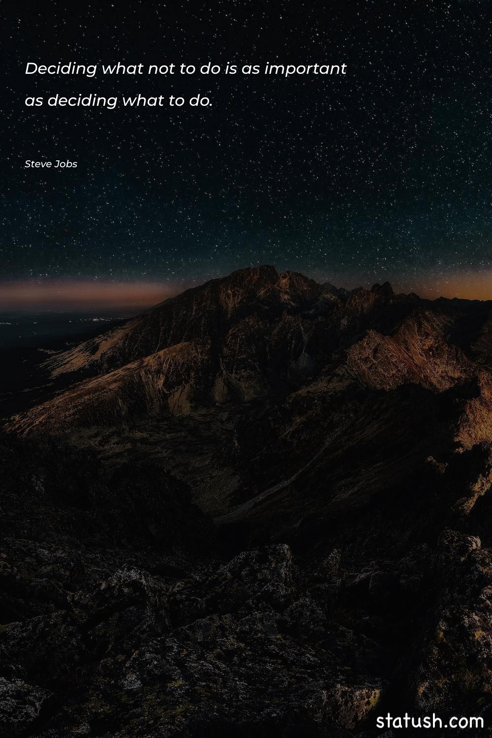 Deciding what not to do