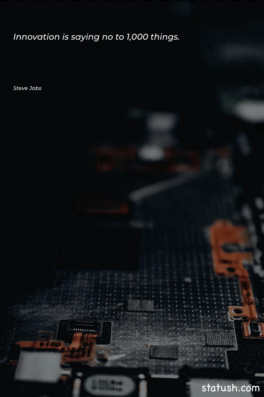 Innovation is saying no to