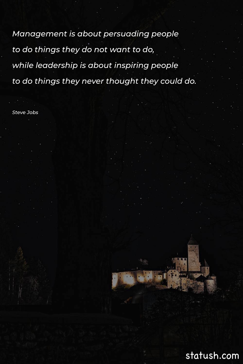 Management is about persuading people