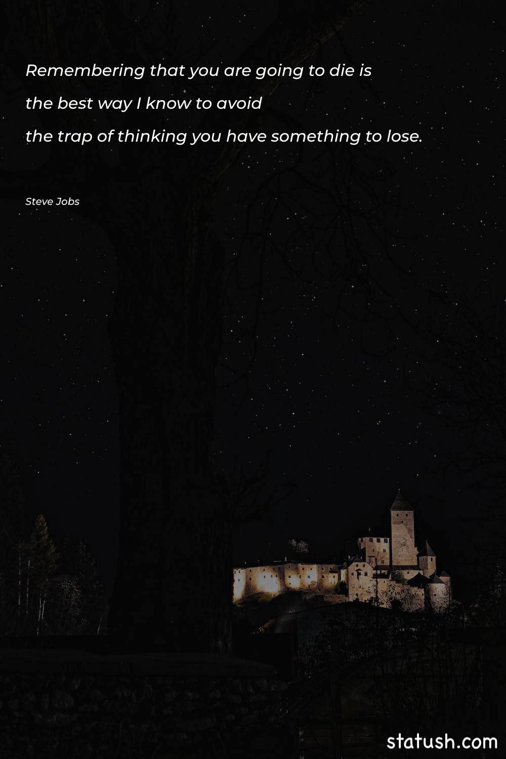 Remembering that you are going