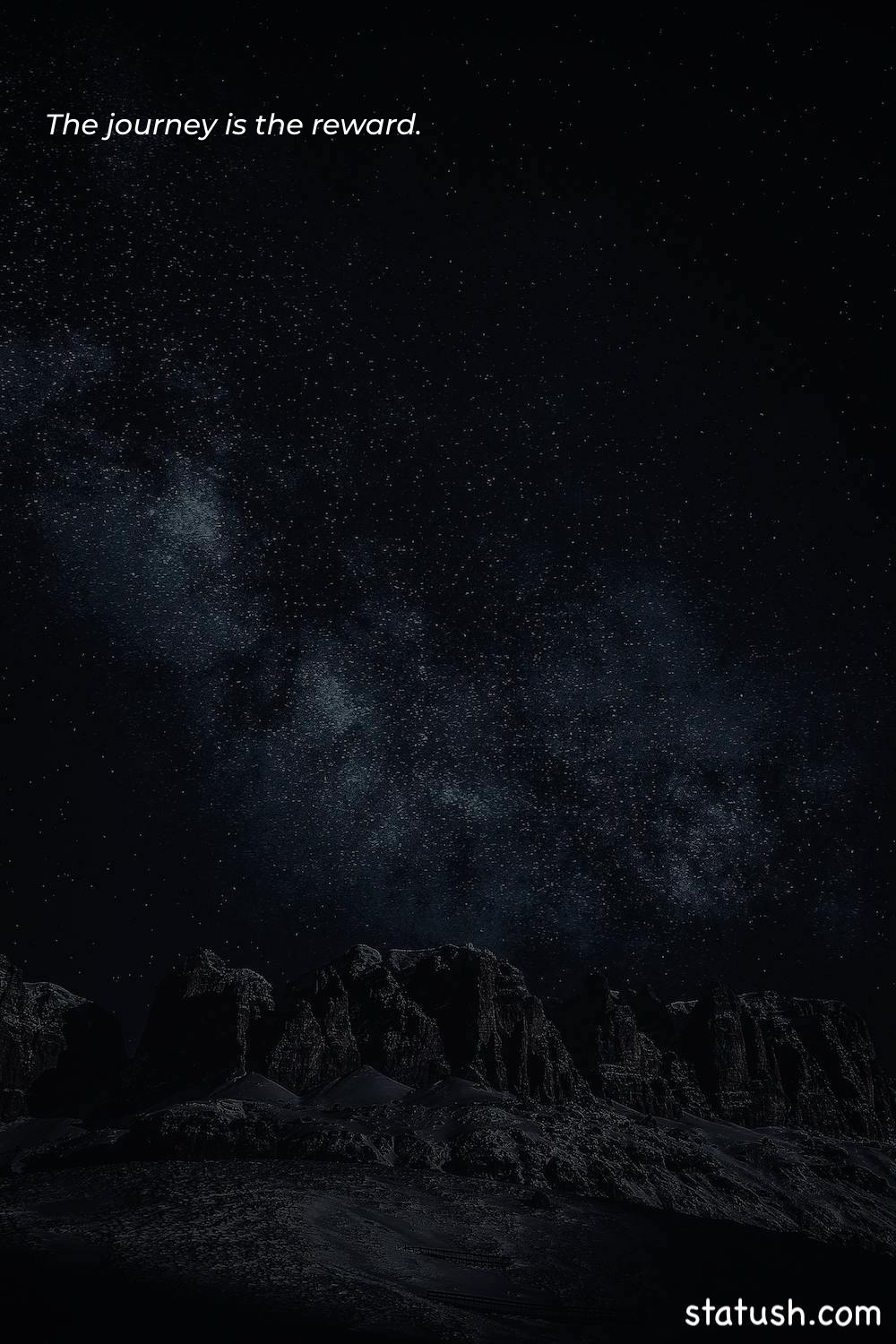 The journey is the reward