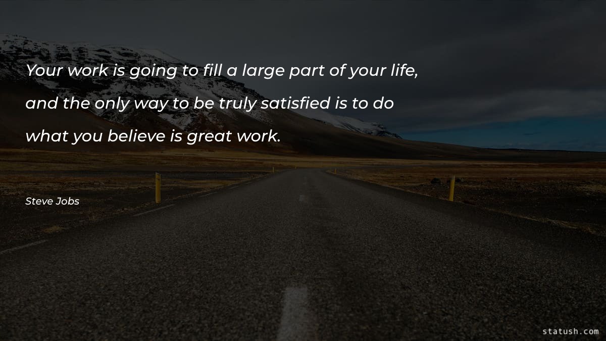 Your work is going to