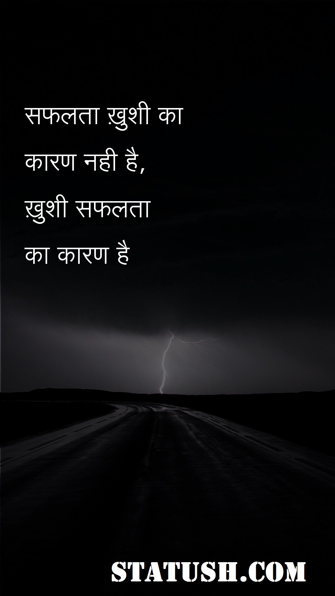 Success does not lead to happiness - Success Quotes at statush.com