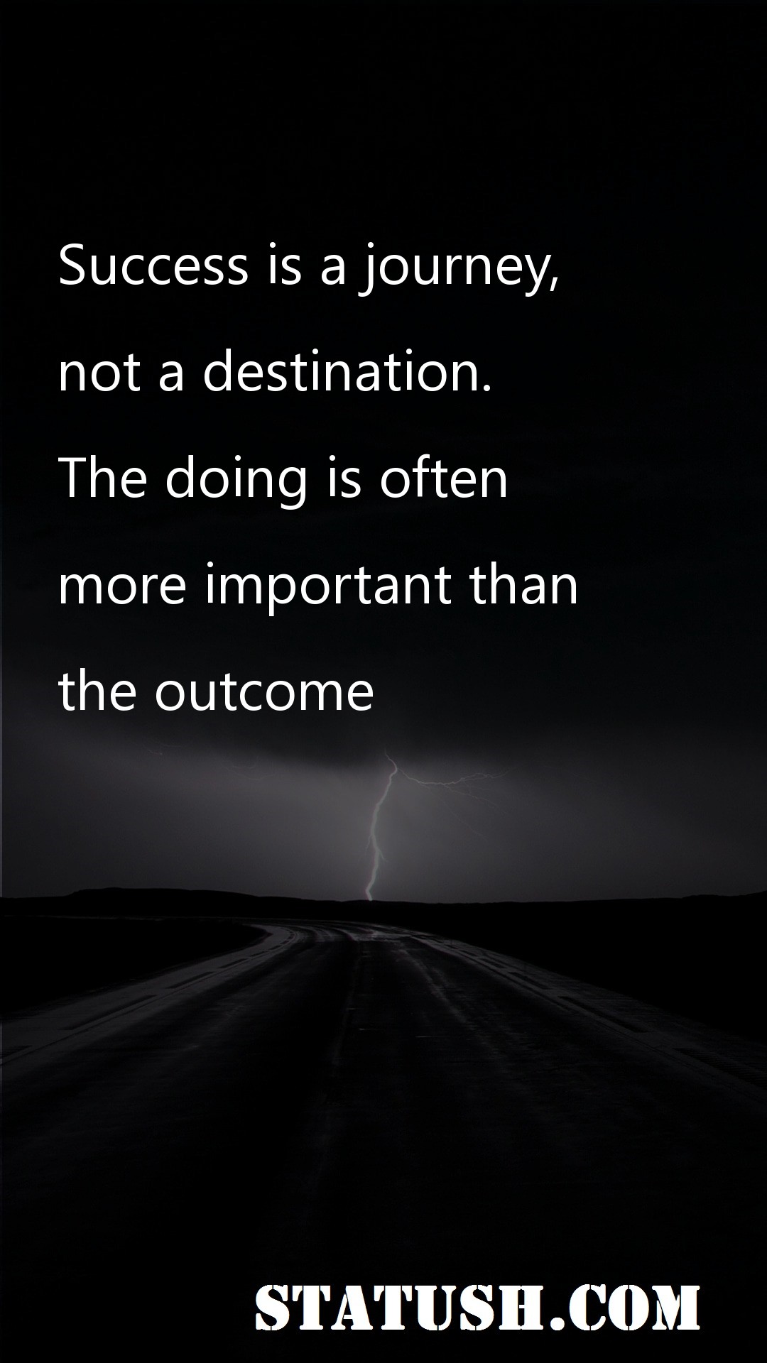 Success is a journey - Success Quotes at statush.com