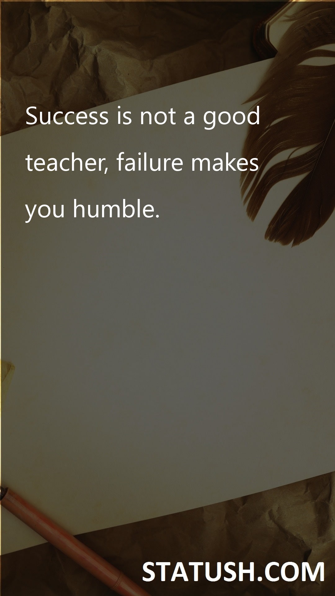 Success is not a good - Teacher Quotes at statush.com