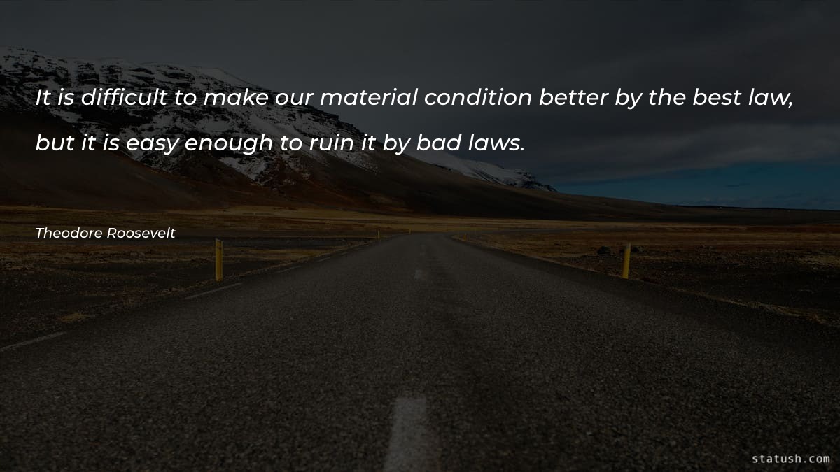 It is difficult to make our material condition Motivational Quotes at statush.com