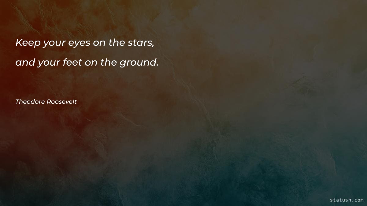 Keep your eyes on the stars - Motivational Quotes at statush.com