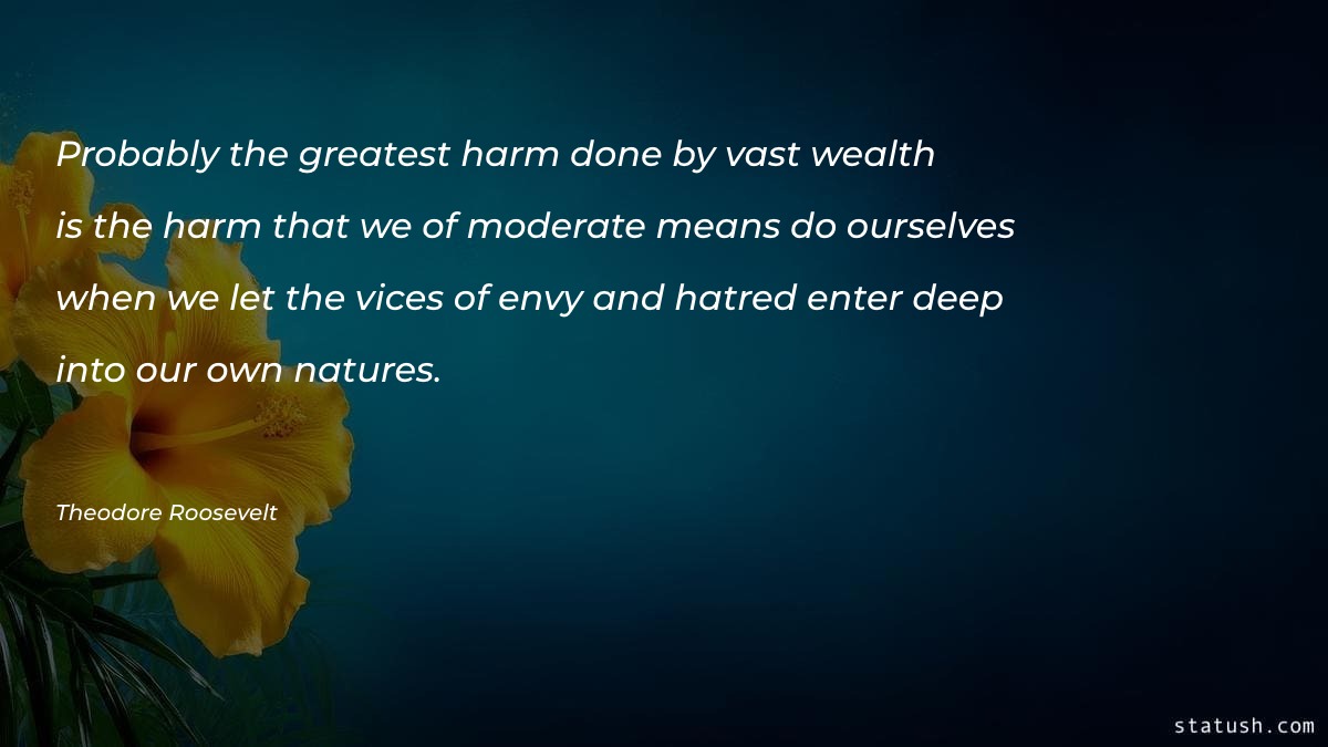 Probably the greatest harm done by vast Motivational Quotes at statush.com