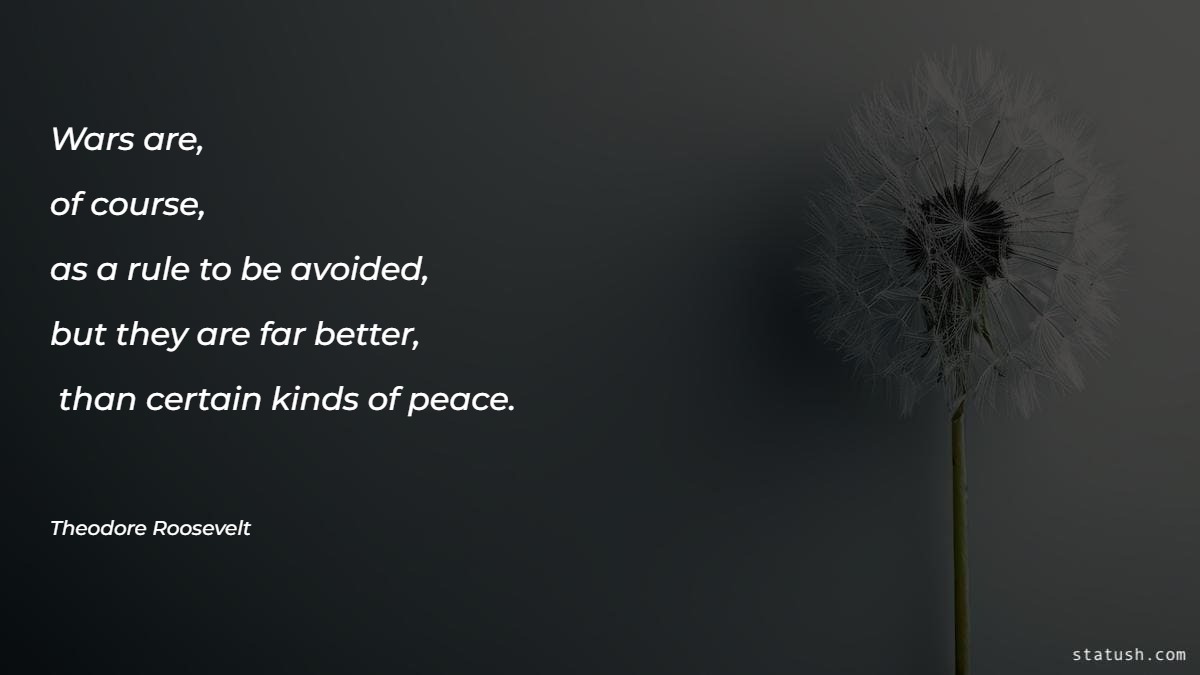 Wars are - Peace Quotes at statush.com