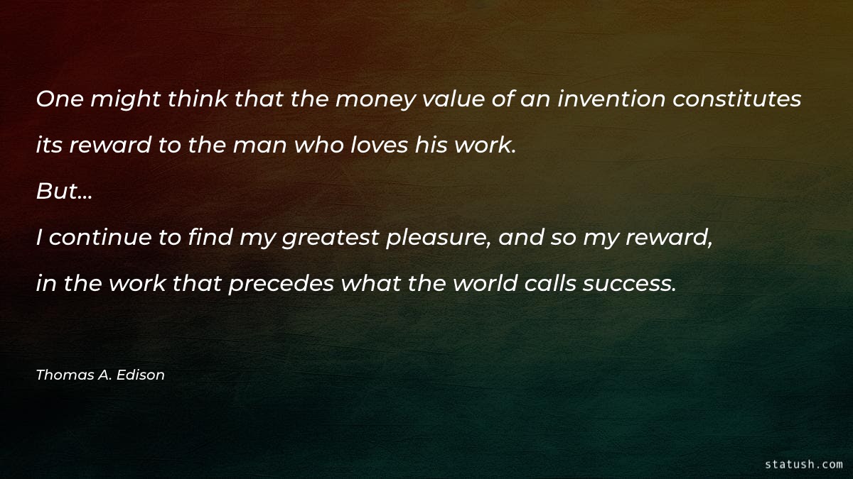 One might think that the money Motivational Quotes at statush.com