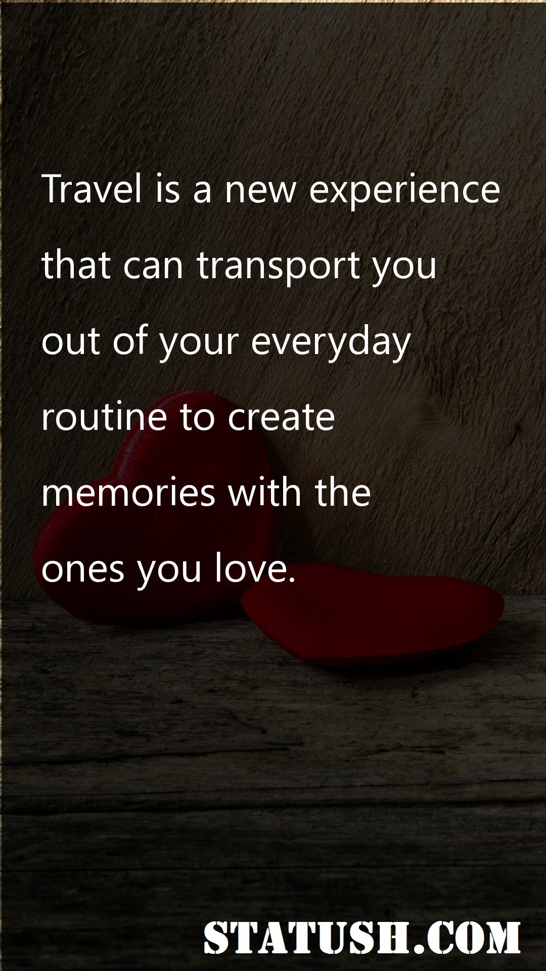 Travel is a new experience - Love Quotes at statush.com