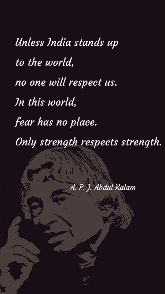 Unless India stands up to the world - Strength Quotes at statush.com
