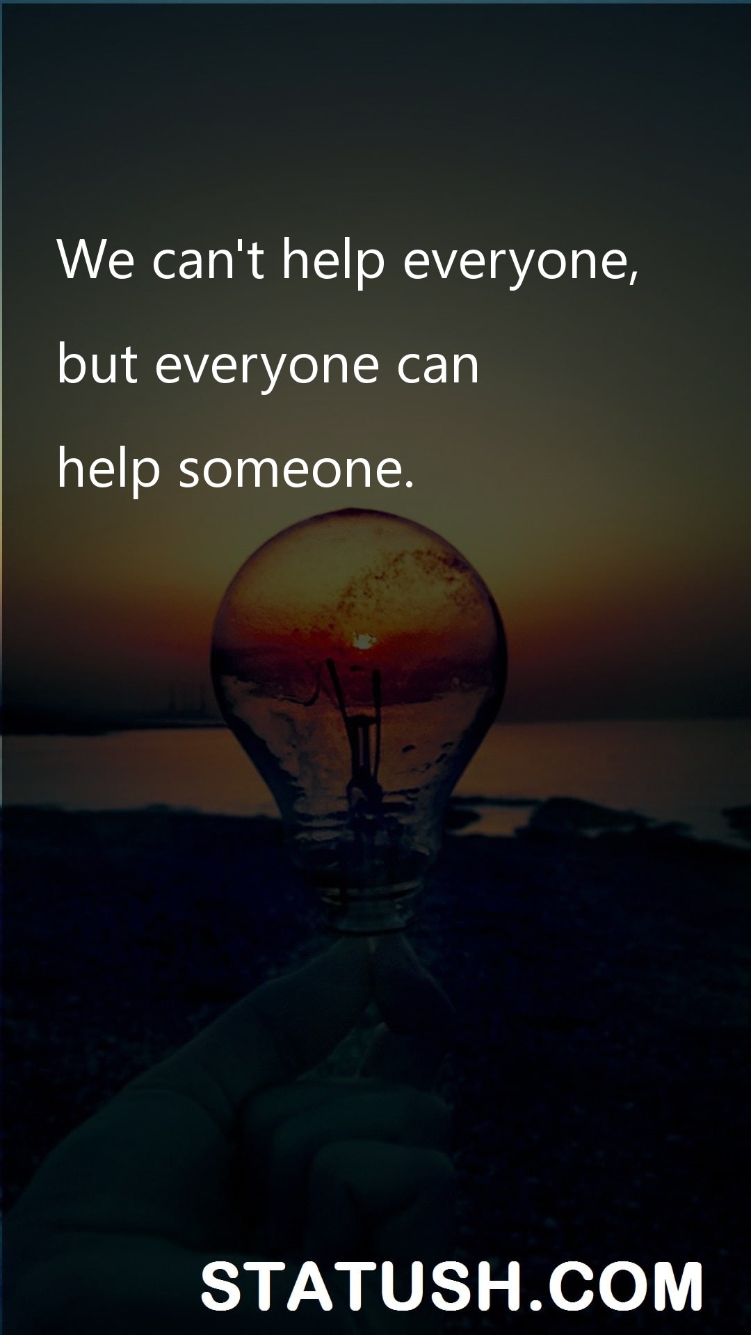 We cant help everyone - Inspiration Quotes at statush.com