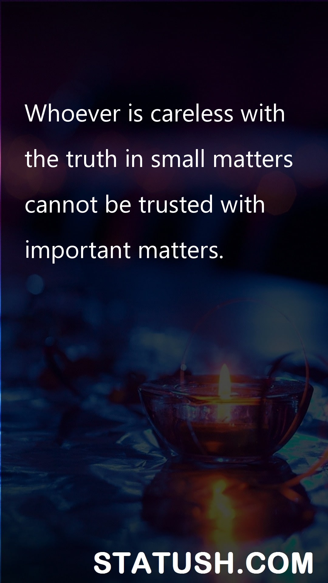 Whoever is careless with - Truth Quotes at statush.com