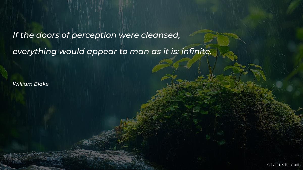 If the doors of perception Motivational Quotes at statush.com