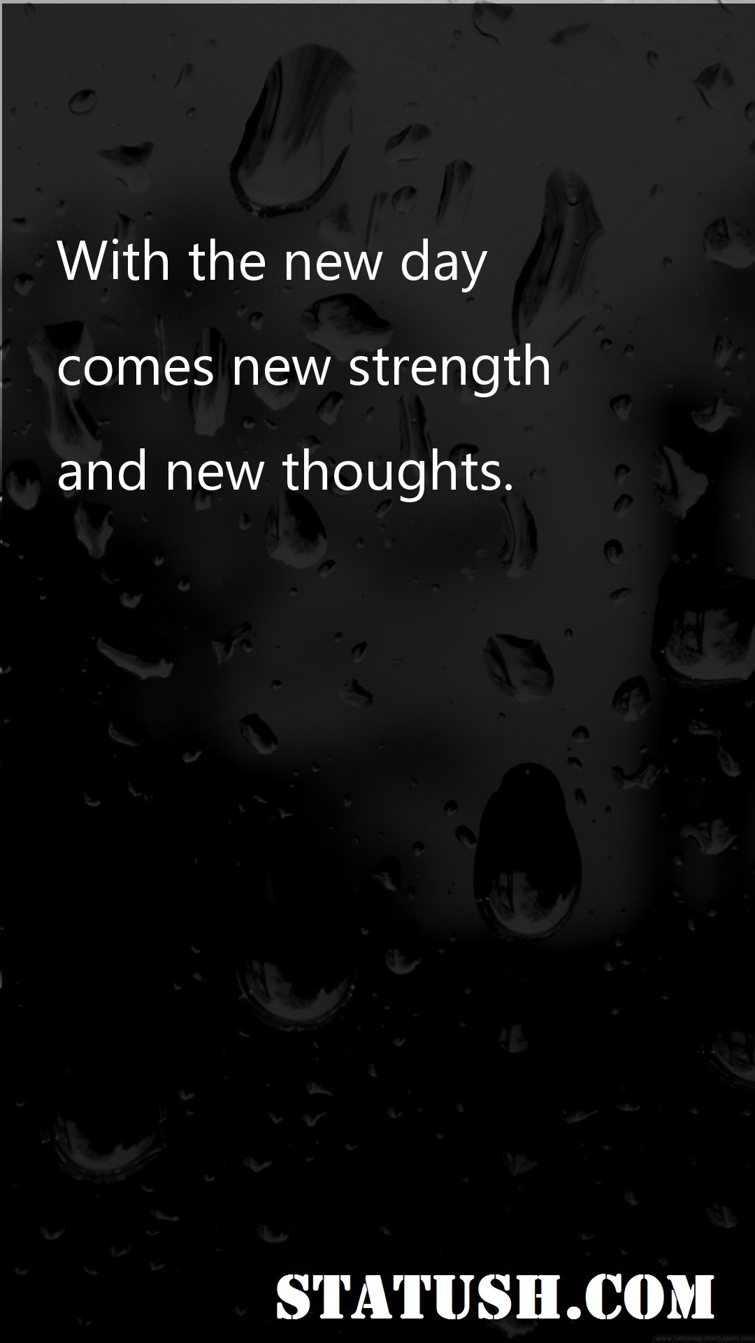 With the new day - Motivational Quotes at statush.com